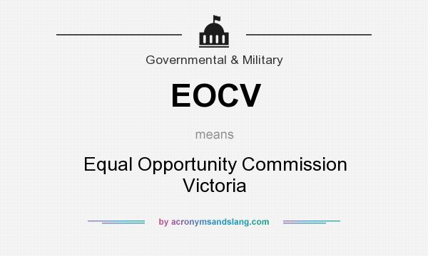 What does EOCV mean? It stands for Equal Opportunity Commission Victoria