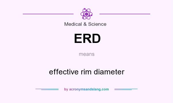 What does ERD mean? It stands for effective rim diameter