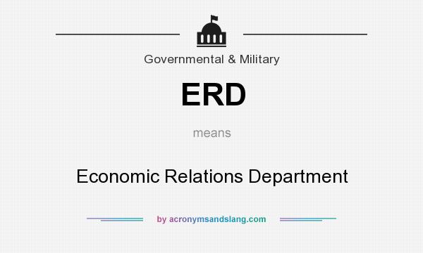 What does ERD mean? It stands for Economic Relations Department