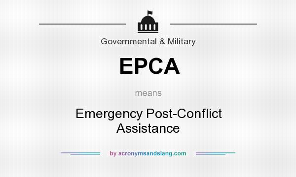 What does EPCA mean? It stands for Emergency Post-Conflict Assistance