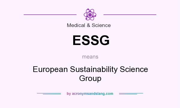 What does ESSG mean? It stands for European Sustainability Science Group