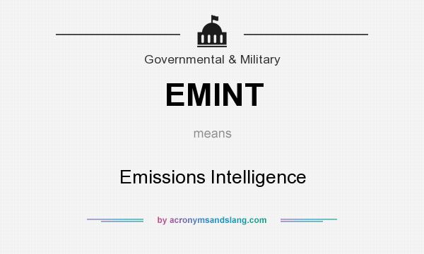 What does EMINT mean? It stands for Emissions Intelligence
