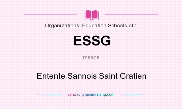 What does ESSG mean? It stands for Entente Sannois Saint Gratien
