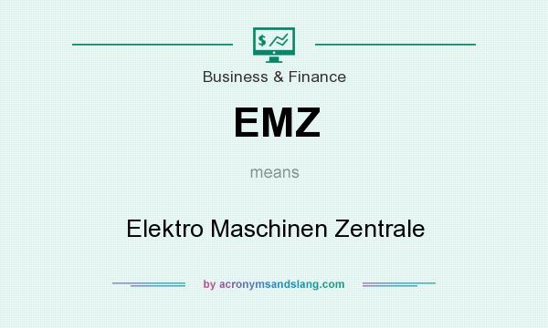 What does EMZ mean? It stands for Elektro Maschinen Zentrale