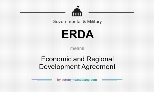 What does ERDA mean? It stands for Economic and Regional Development Agreement