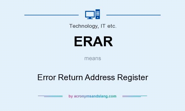 What does ERAR mean? It stands for Error Return Address Register