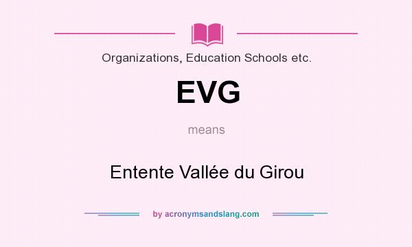 What does EVG mean? It stands for Entente Vallée du Girou
