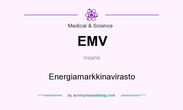 What does EMV mean? It stands for Energiamarkkinavirasto