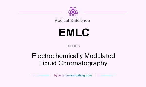 What does EMLC mean? It stands for Electrochemically Modulated Liquid Chromatography