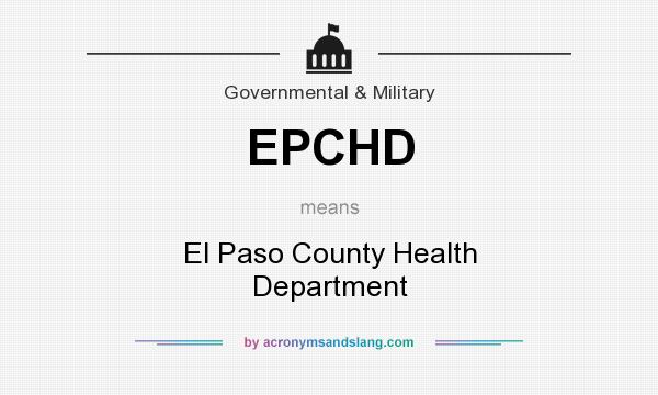 What does EPCHD mean? It stands for El Paso County Health Department