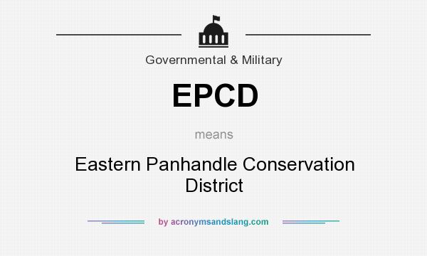 What does EPCD mean? It stands for Eastern Panhandle Conservation District