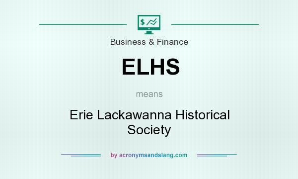 What does ELHS mean? It stands for Erie Lackawanna Historical Society