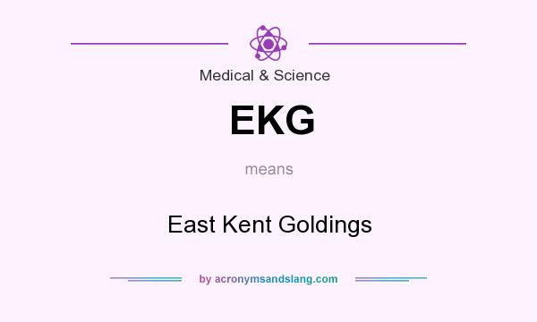 What does EKG mean? It stands for East Kent Goldings