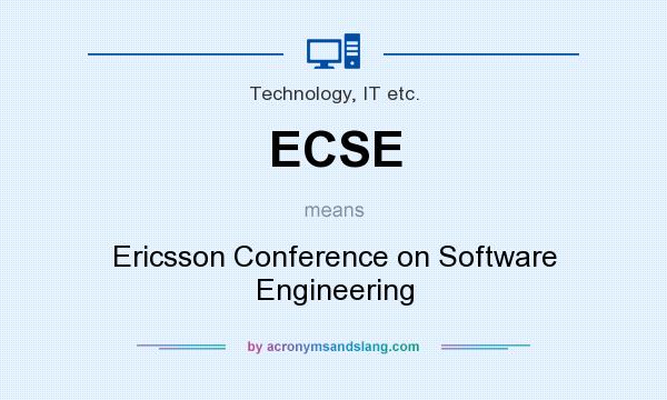 What does ECSE mean? It stands for Ericsson Conference on Software Engineering