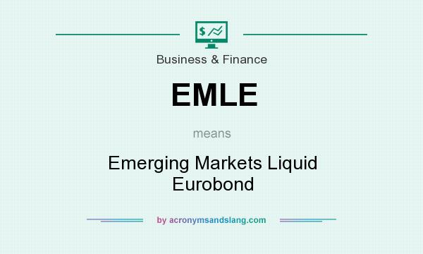 What does EMLE mean? It stands for Emerging Markets Liquid Eurobond