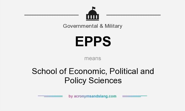 What does EPPS mean? It stands for School of Economic, Political and Policy Sciences