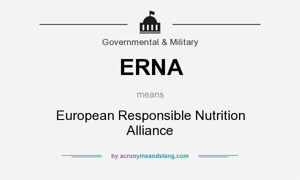 What does ERNA mean? It stands for European Responsible Nutrition Alliance