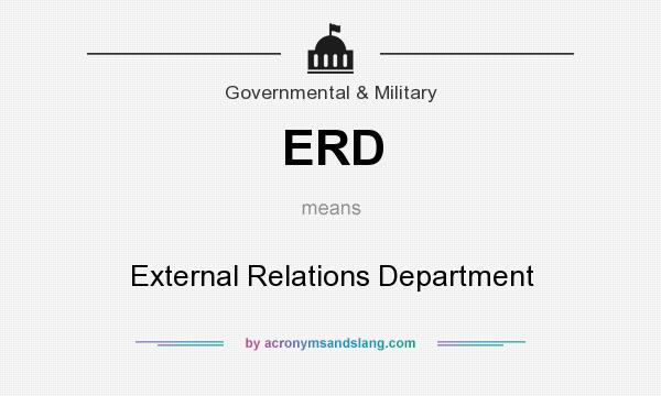 What does ERD mean? It stands for External Relations Department