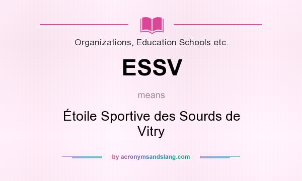 What does ESSV mean? It stands for Étoile Sportive des Sourds de Vitry