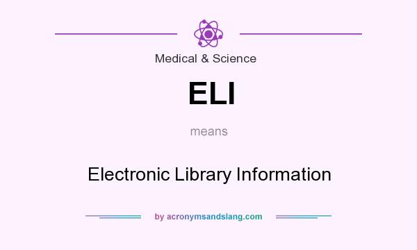 What does ELI mean? It stands for Electronic Library Information