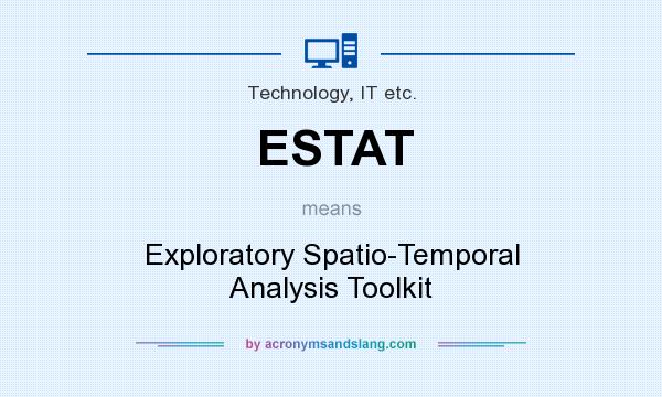 What does ESTAT mean? It stands for Exploratory Spatio-Temporal Analysis Toolkit