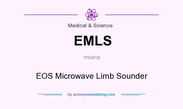 What does EMLS mean? It stands for EOS Microwave Limb Sounder