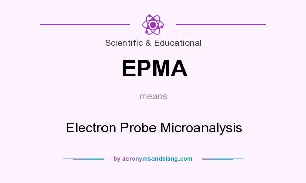 What does EPMA mean? It stands for Electron Probe Microanalysis