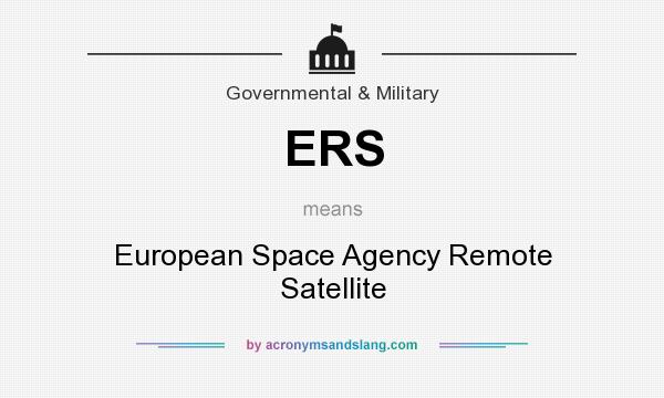 What does ERS mean? It stands for European Space Agency Remote Satellite