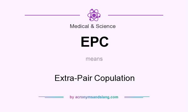 What does EPC mean? It stands for Extra-Pair Copulation