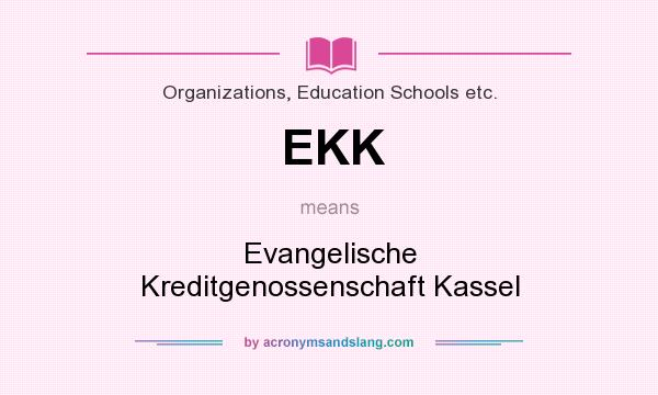 What does EKK mean? It stands for Evangelische Kreditgenossenschaft Kassel
