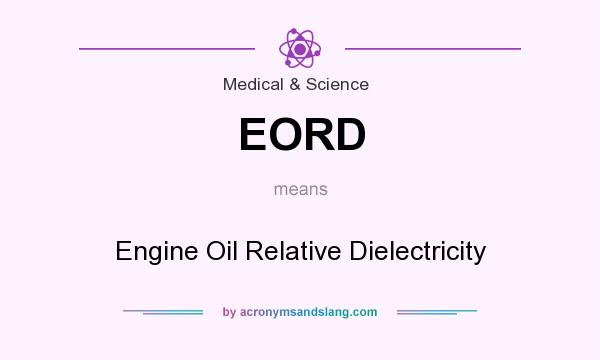 What does EORD mean? It stands for Engine Oil Relative Dielectricity
