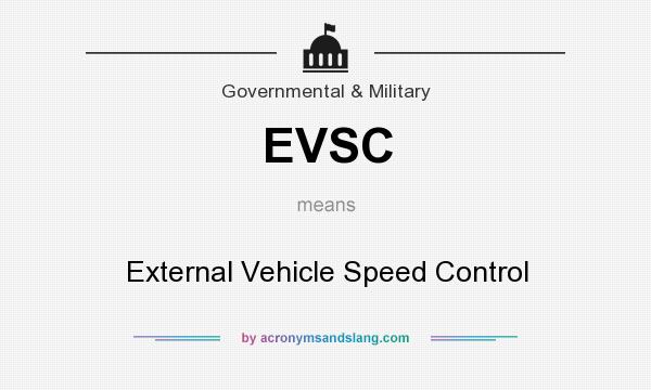 What does EVSC mean? It stands for External Vehicle Speed Control