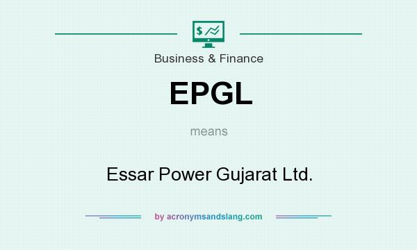 What does EPGL mean? It stands for Essar Power Gujarat Ltd.