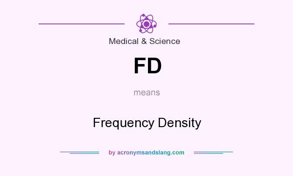 What does FD mean? It stands for Frequency Density