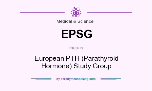 What does EPSG mean? It stands for European PTH (Parathyroid Hormone) Study Group