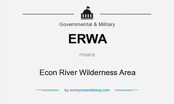 What does ERWA mean? It stands for Econ River Wilderness Area