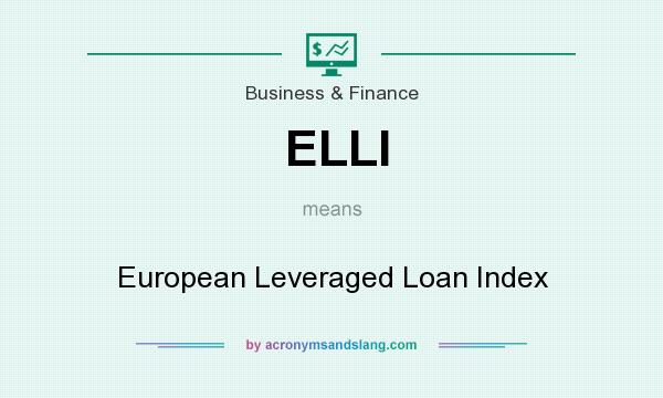 What does ELLI mean? It stands for European Leveraged Loan Index
