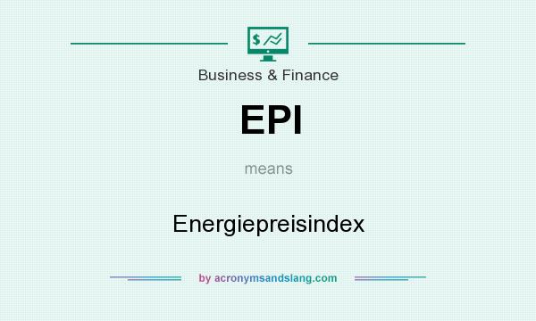 What does EPI mean? It stands for Energiepreisindex