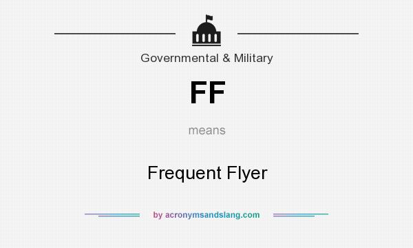 What does FF mean? It stands for Frequent Flyer