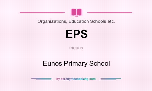 What does EPS mean? It stands for Eunos Primary School