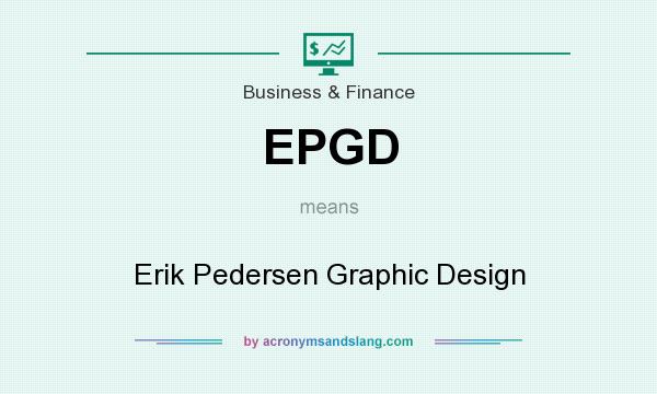 What does EPGD mean? It stands for Erik Pedersen Graphic Design