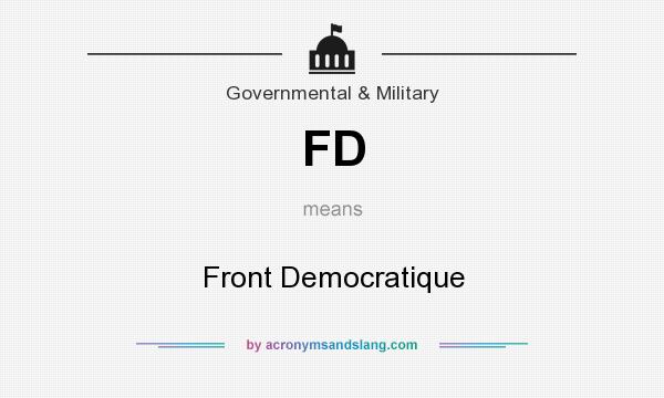 What does FD mean? It stands for Front Democratique
