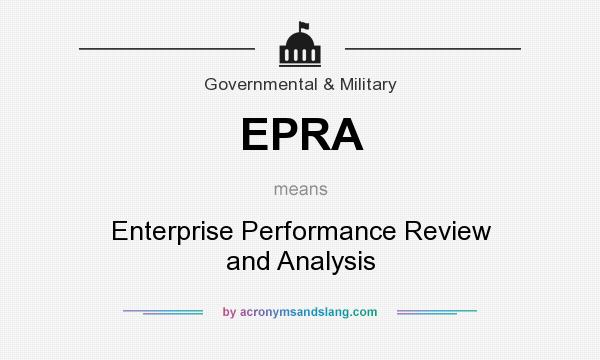 What does EPRA mean? It stands for Enterprise Performance Review and Analysis