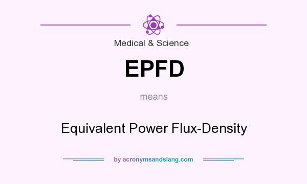 What does EPFD mean? It stands for Equivalent Power Flux-Density