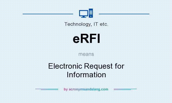 What does eRFI mean? It stands for Electronic Request for Information