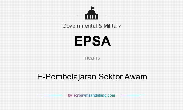 What does EPSA mean? It stands for E-Pembelajaran Sektor Awam