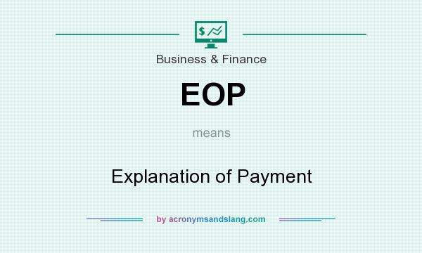 What does EOP mean? It stands for Explanation of Payment