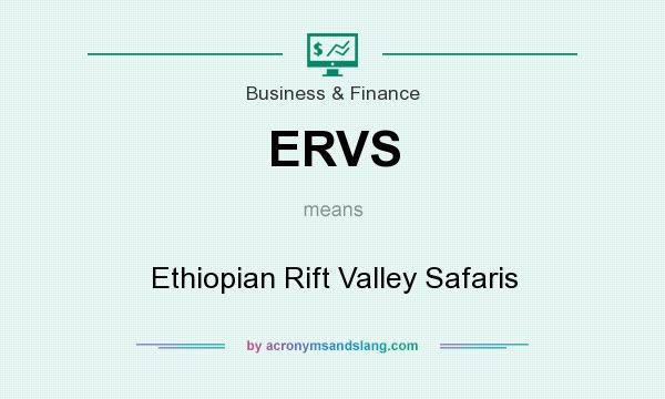 What does ERVS mean? It stands for Ethiopian Rift Valley Safaris