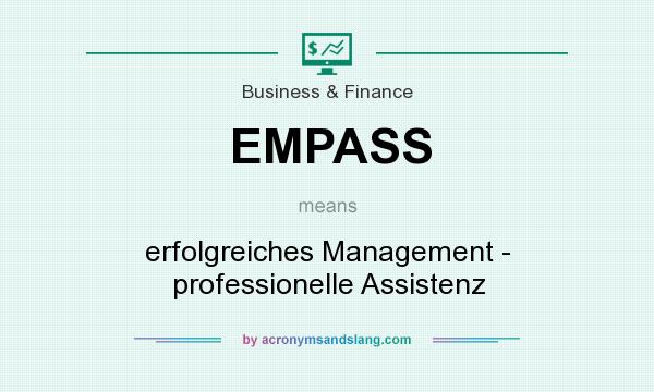What does EMPASS mean? It stands for erfolgreiches Management - professionelle Assistenz