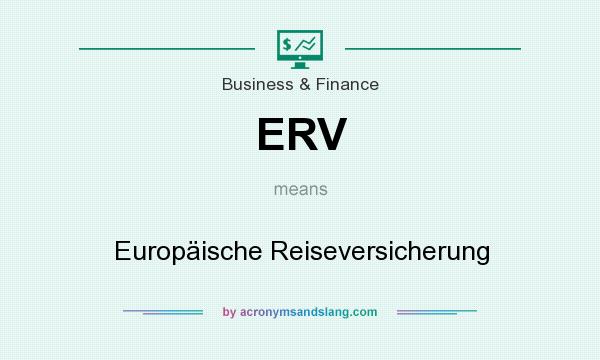 What does ERV mean? It stands for Europäische Reiseversicherung
